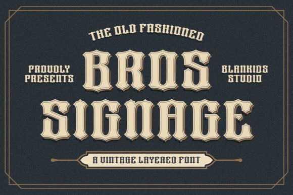 Bros Signage: A Vintage Layered Font for Timeless Design