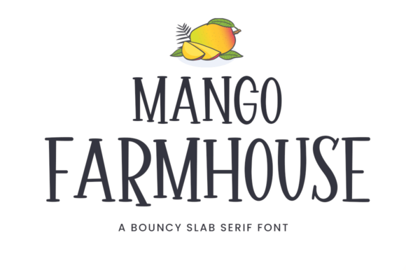 Mango Farmhouse: The Bouncy Font for Summer