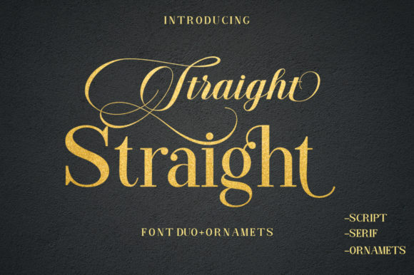 Straight: An Elegant Serif & Script Font Duo
