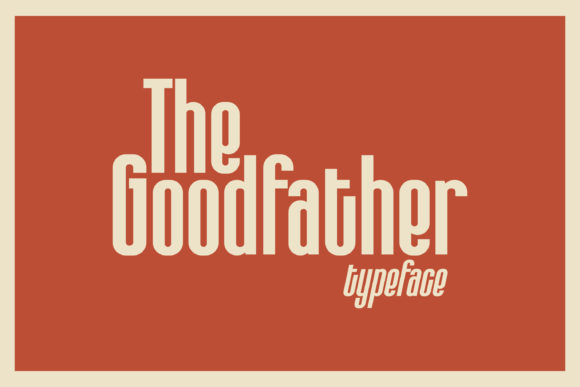 The Goodfather: A Modern Vintage Typeface for Bold Design